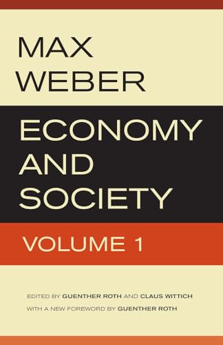 Economy and Society: An Outline of Interpretive Sociology